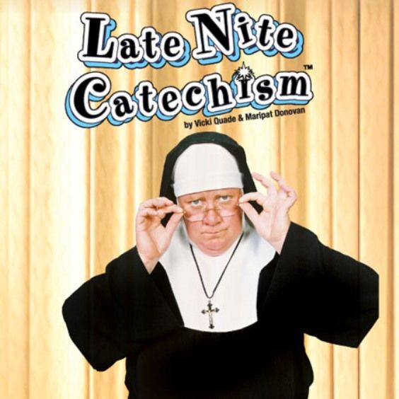 Late Nite Catechism