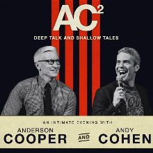 Anderson Cooper & Andy Cohen schedule, dates, events, and tickets - AXS