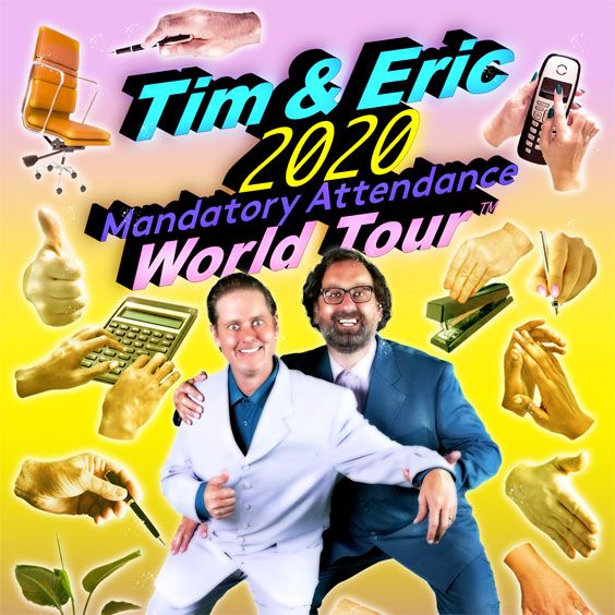 Tim and Eric