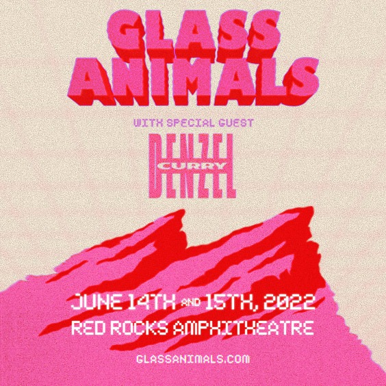 Glass Animals 6/14 Denver Performing Arts Complex