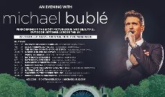 An Evening with Michael Bublé - RESCHEDULED