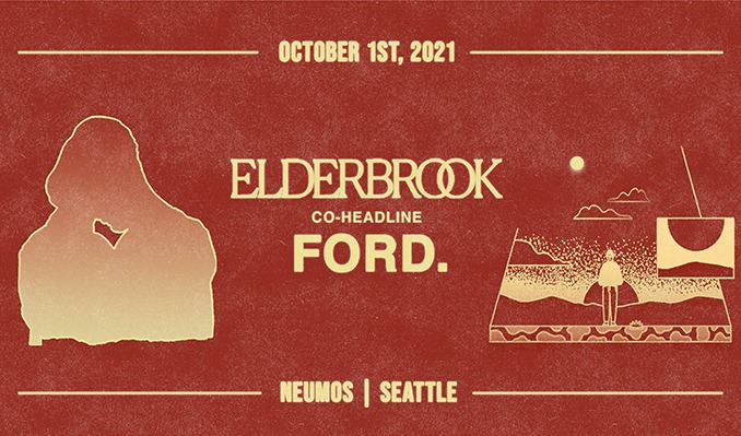 Elderbrook X Ford Tickets In Seattle At Neumos On Fri Oct 1 21 8 00pm