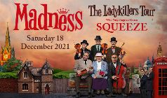 Madness Plus Special Guests Squeeze