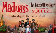 Madness Plus Special Guests Squeeze