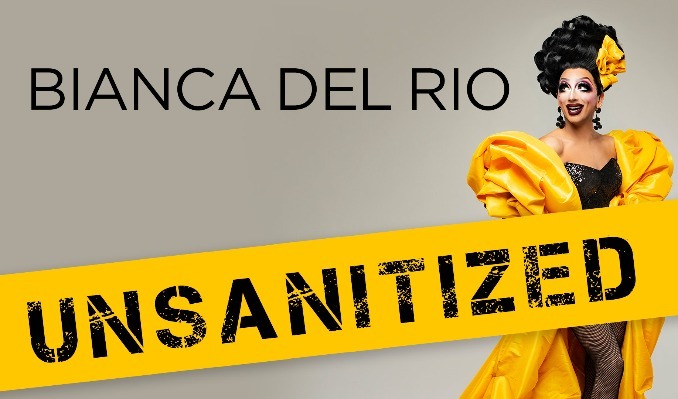 More Info for Bianca Del Rio: Unsanitized