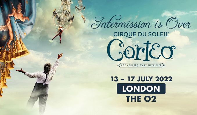 Cirque Du Soleil 2022 Christmas Show Cirque Du Soleil: Corteo - Extra Show Added Tickets In London At The O2 On  Sun, 17 Jul 2022 - 17:00