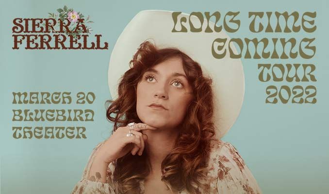 Sierra Ferrell Tickets In Denver At Bluebird Theater On Sun Mar 20 2022 8 00pm