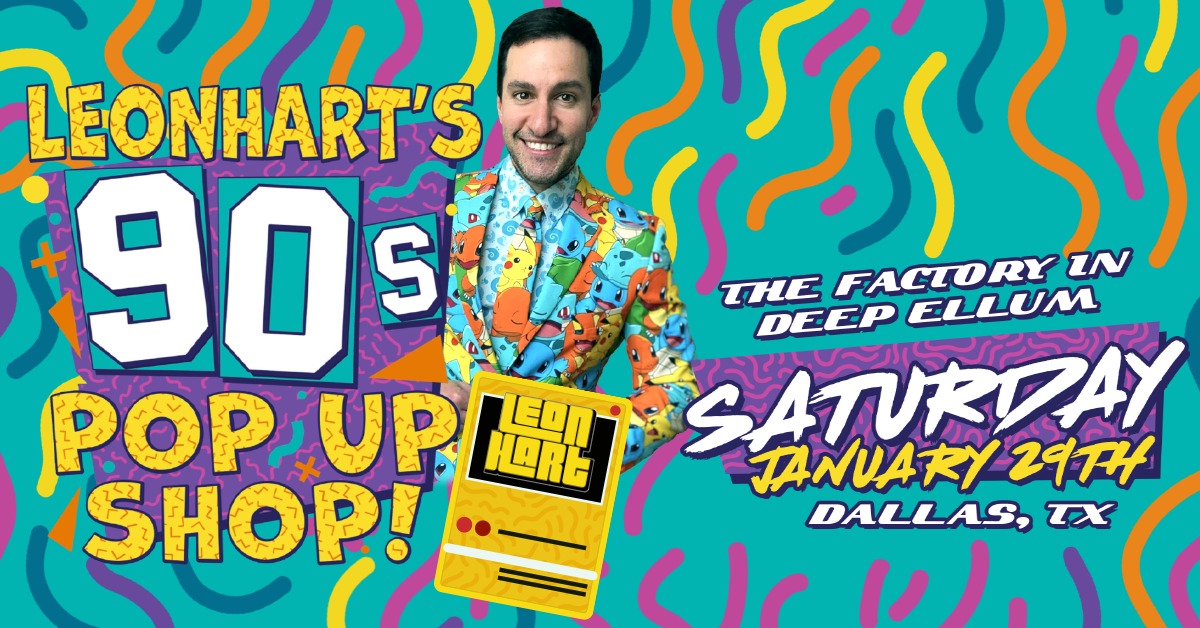 Leonhart 90's Pop Up Shop!