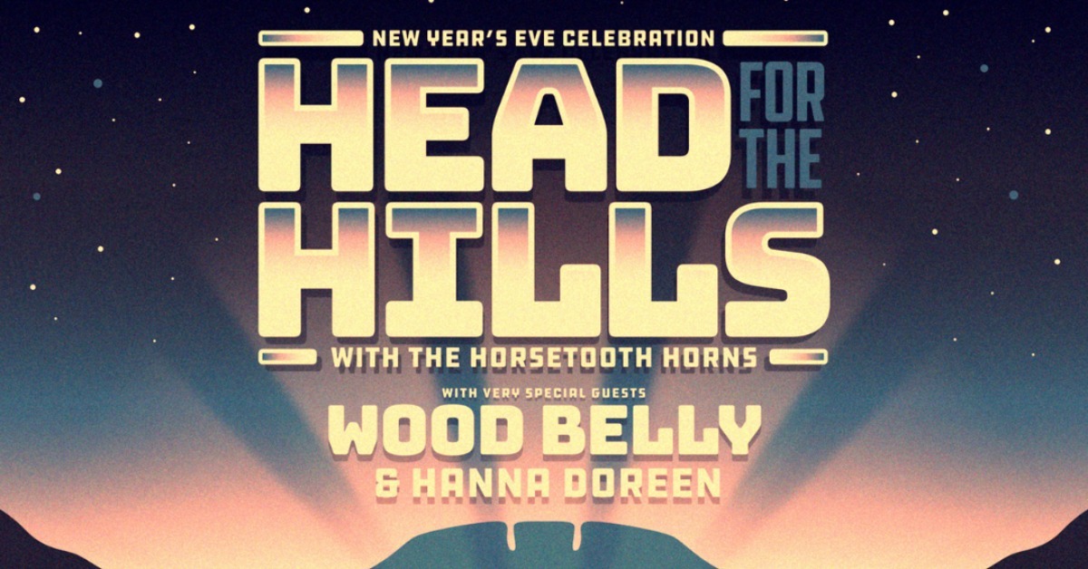 Head For The Hills with Wood Belly, Hanna Doreen