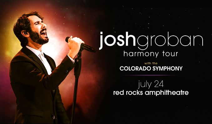 Colorado Symphony Schedule 2022 Josh Groban With The Colorado Symphony Tickets In Morrison At Red Rocks  Amphitheatre On Sun, Jul 24, 2022 - 7:00Pm
