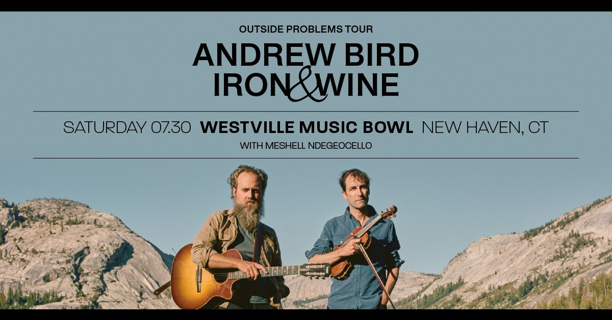 Andrew Bird and Iron & Wine
