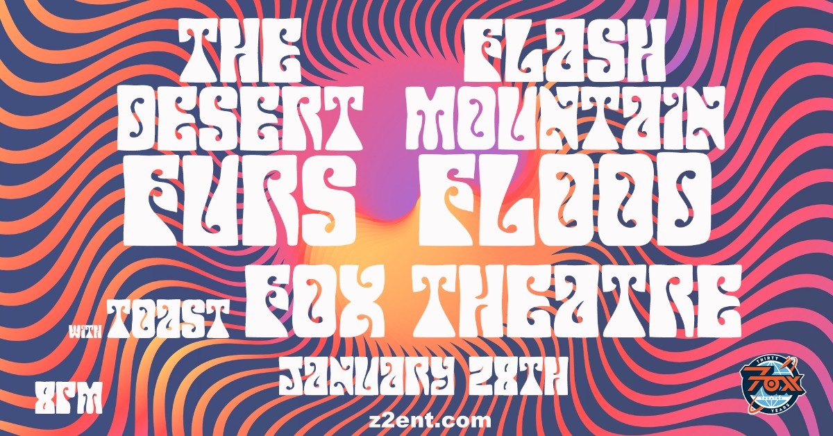 The Desert Furs + Flash Mountain Flood with special guest Toast