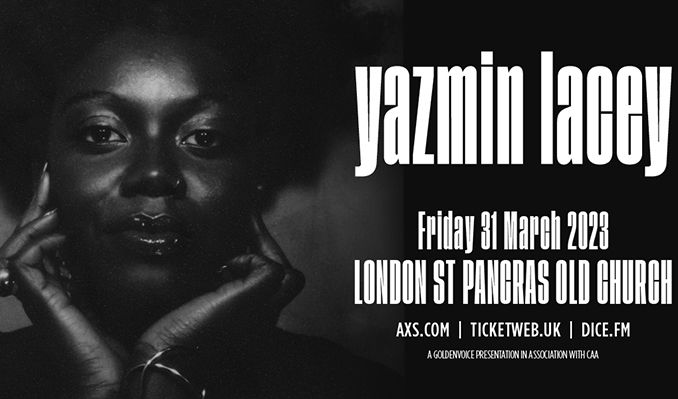 Yazmin Lacey tickets in London at St Pancras Old Church on Fri, 31 Mar 2023