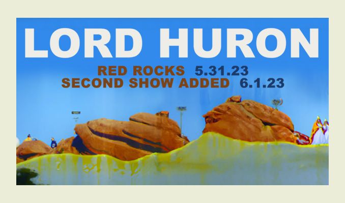 Lord Huron 5/31 tickets at Red Rocks Amphitheatre in Morrison