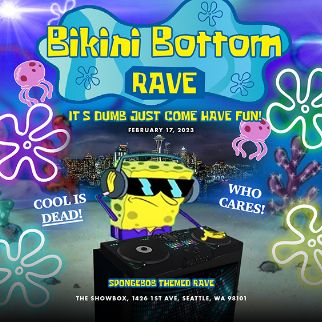 Bikini Bottom Rave | Showbox Presents