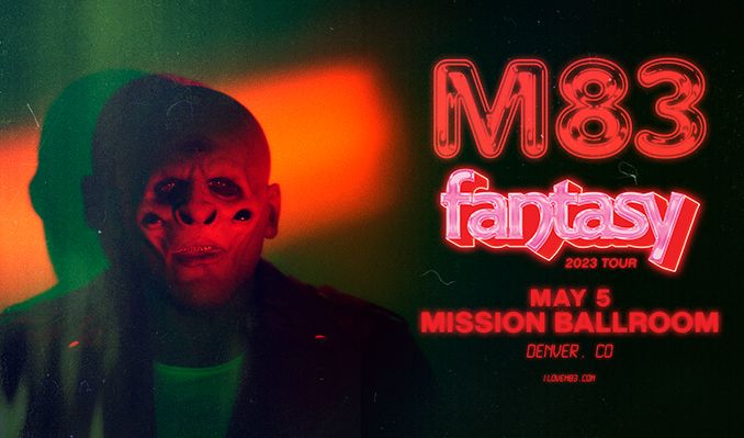 M83 tickets at Mission Ballroom in Denver