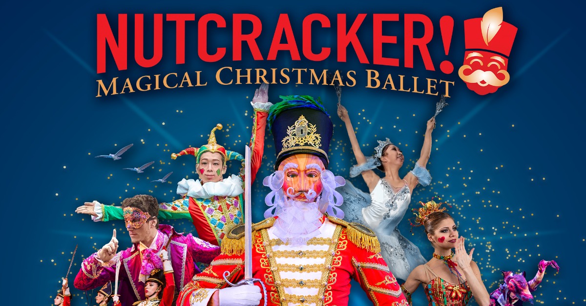 Nutcracker!  Magical Christmas Ballet