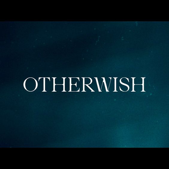 Otherwish