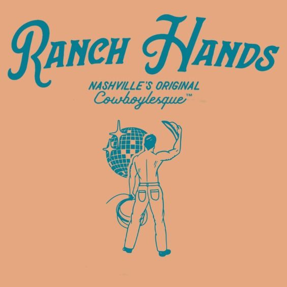 Ranch Hands - Cowboylesque