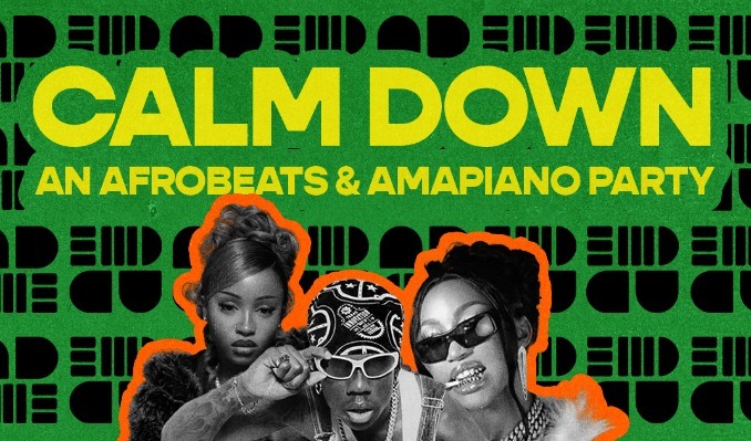 More Info for Calm Down - An Afrobeats & Amapiano Party