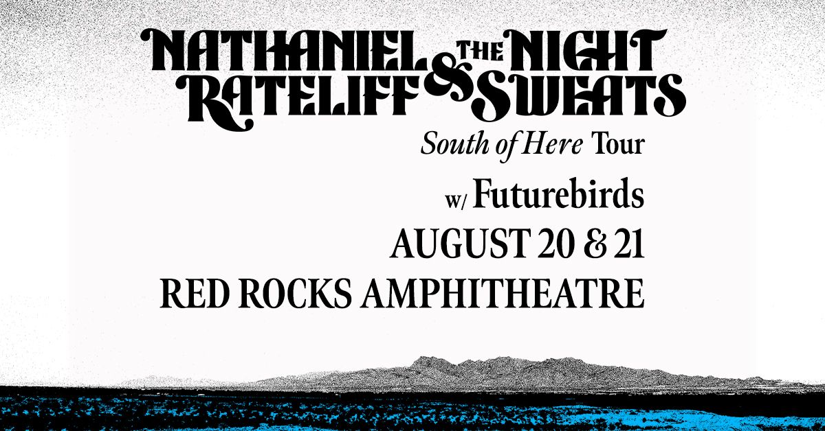 Nathaniel Rateliff & The Night Sweats