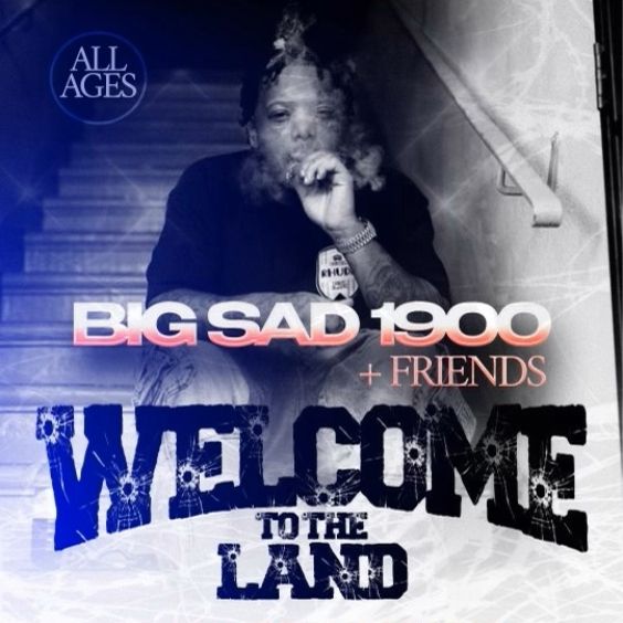 Big Sad 1900