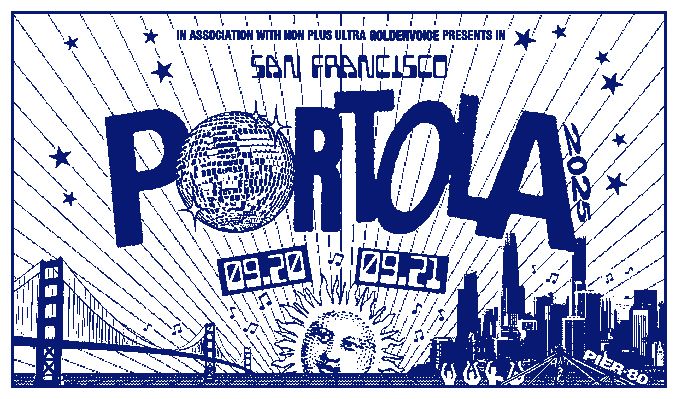 Portola 2025 tickets at Pier 80 in San Francisco
