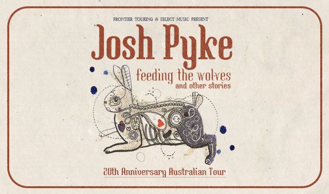Josh Pyke tickets at The Rechabite in Northbridge