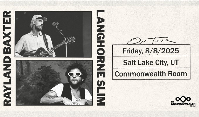 Rayland Baxter and Langhorne Slim tickets at The Commonwealth Room in South Salt Lake
