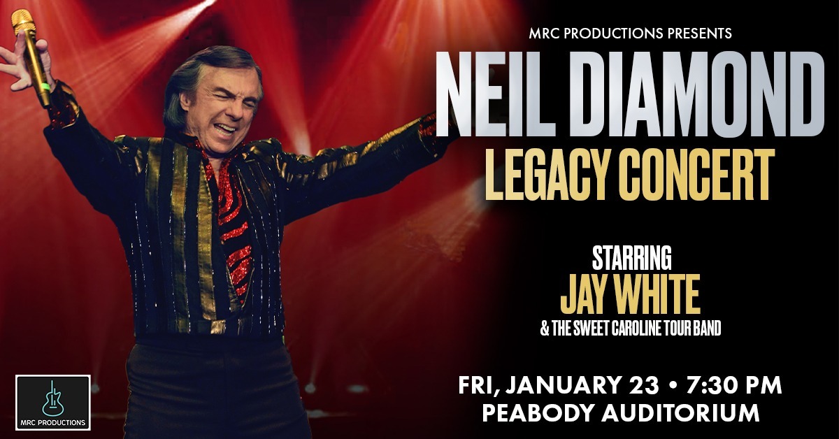 The Neil Diamond Legacy Concert Starring Jay White