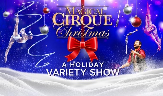 More Info for A Magical Cirque Christmas