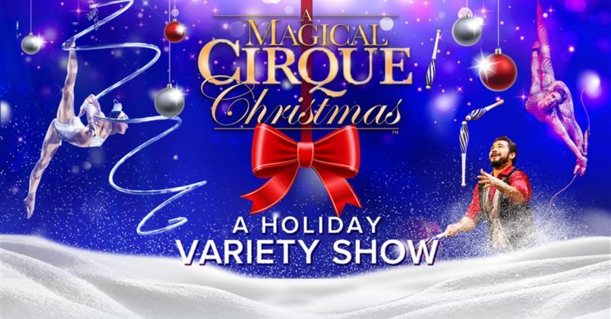 A Magical Cirque Christmas