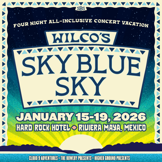 Cloud 9 Adventures, The Bowery Presents &amp; Higher Ground Presents