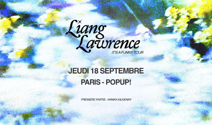 Liang Lawrence tickets at POPUP! in Paris
