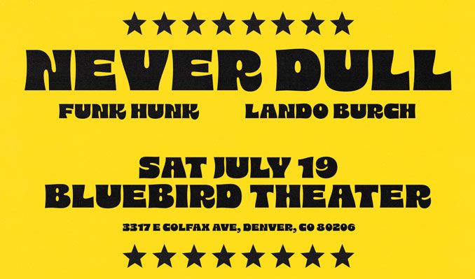 Never Dull tickets at Bluebird Theater in Denver