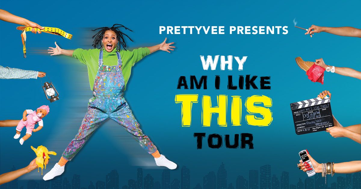Pretty Vee Presents: Why Am I Like This?