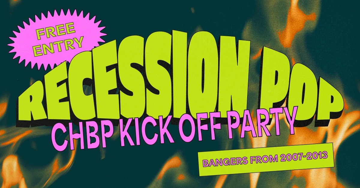 Recession Pop - CHBP Kick Off Party!