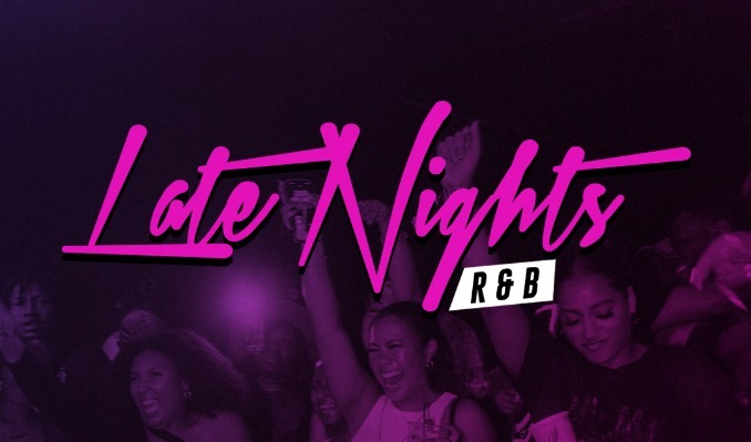 More Info for Late Nights R&B