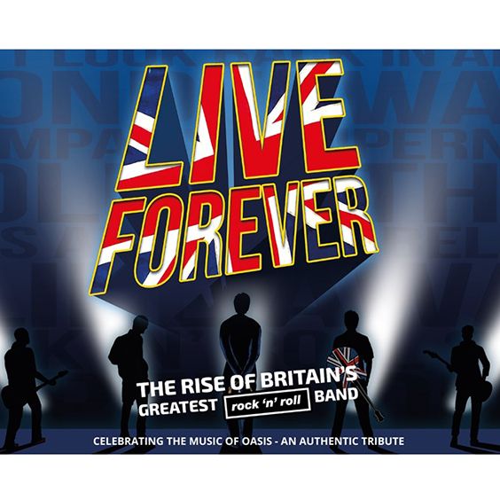 Live Forever - A Tribute to Oasis Tickets - Concert Tour Dates