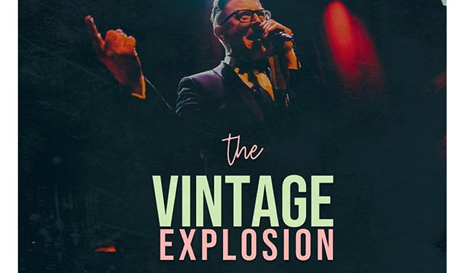 The Vintage Explosion Tickets - Concert Tour Dates - AXS US