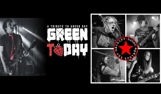 Main image for event titled GREEN TODAY & Babes Against the Machine