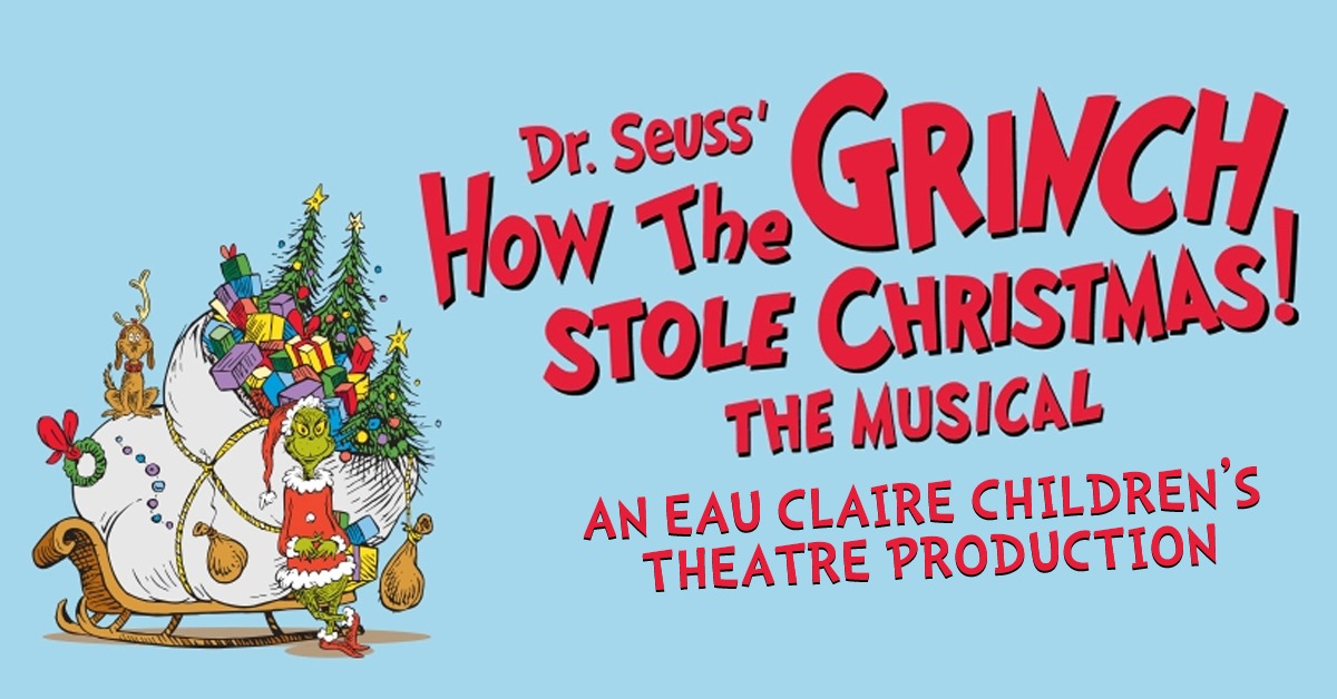 ECCT: Dr. Seuss' How the Grinch Stole Christmas