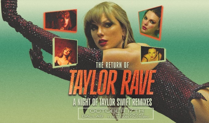 More Info for Taylor Rave -A Taylor Swift Rave