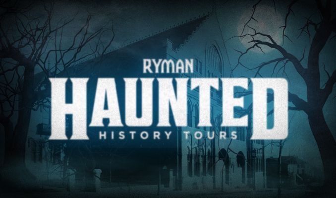 More Info for Ryman Haunted History Tours