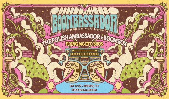 Boombassador (The Polish Ambassador & BoomBox) - Denver - Mission