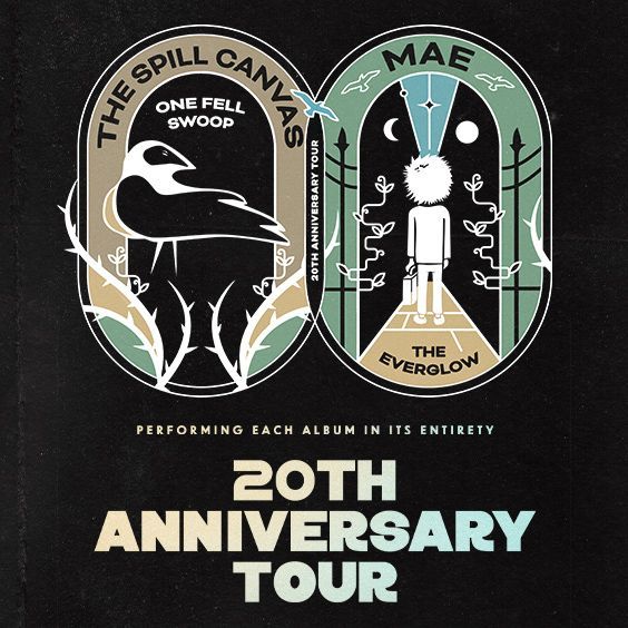 <a href="https://www.axs.com/artists/207767/the-spill-canvas-tickets">20th Anniversary Tour</a>