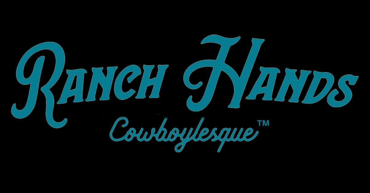 Ranch Hands - Cowboylesque™