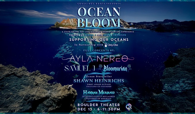 More Info for Ocean Bloom with Ayla Nereo, Samuel J, Bloomurian, Shawn Heinrichs, Hannah Mermaid & Special Guests