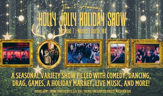 More Info for The 5th Annual Holly Jolly Holiday Show