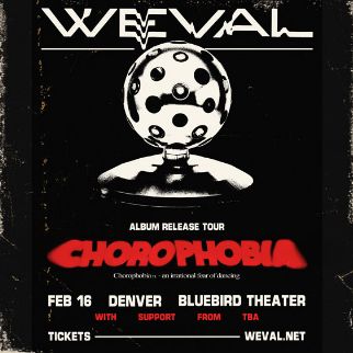 Weval - Denver - Bluebird Theater - Mon, Feb 16, 2026, 09:00 PM